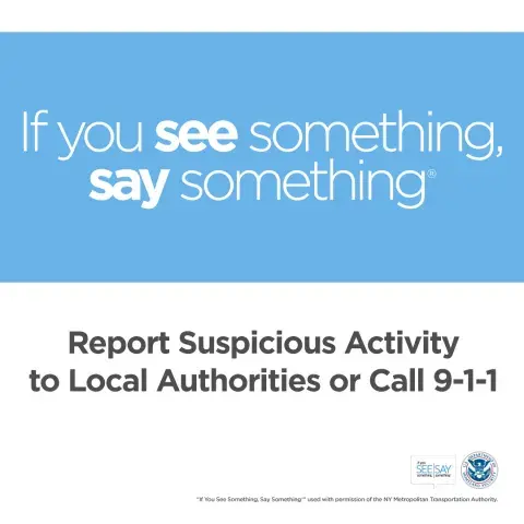 Graphic with text "If you see something, say something"